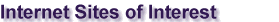 Internet Sites fo Interest
